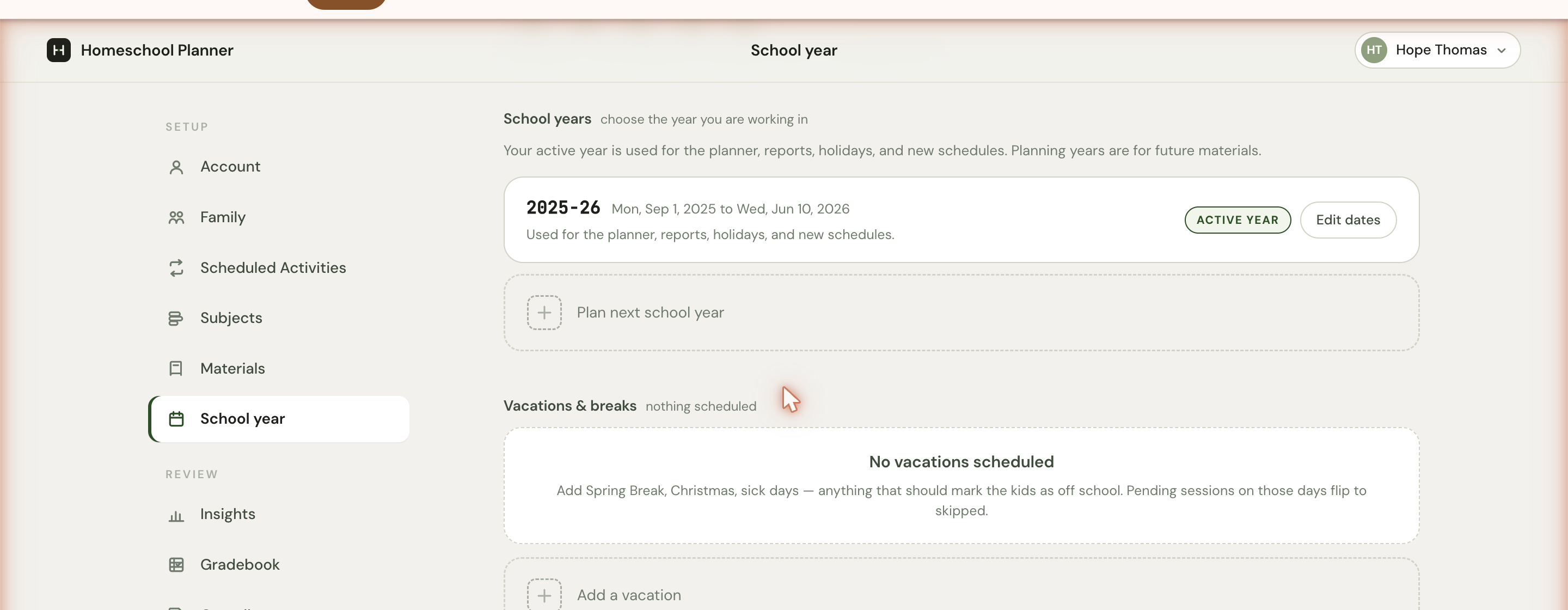The school years section with the active year card showing dates and an Edit dates button, a dashed Plan next school year button, then Vacations & breaks and Standard holidays sections below.